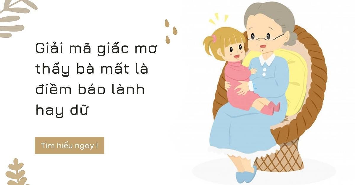 Mơ thấy bà nội chết