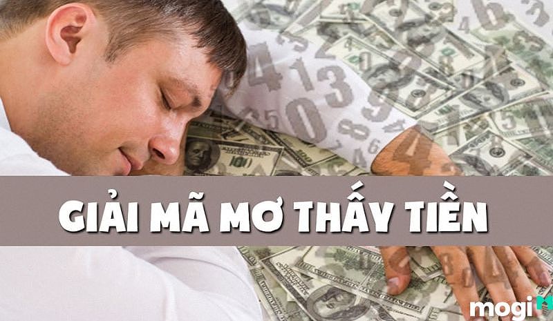 Giải đáp về nằm mơ thấy tiền.