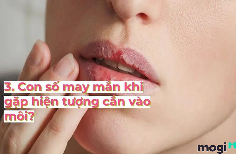 Hình ảnh liên quan đến những con số may mắn tương ứng với hiện tượng cắn môi.