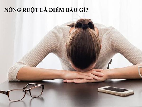 Nóng ruột là triệu chứng của bệnh gì?